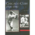 Chicago Cubs: 1926-1940 - Paperback