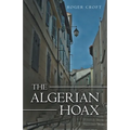 The Algerian Hoax: A New Michael Vaux Novel - Paperback