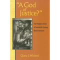 A God of Justice?: The Problem of Evil in Twentieth-Century Black Literature - Paperback
