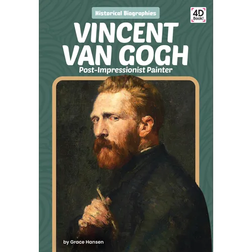 Vincent Van Gogh: Post-Impressionist Painter: Post-Impressionist Painter - Library Binding