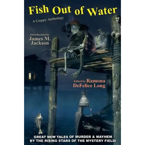 Fish Out of Water: A Guppy Anthology - Paperback