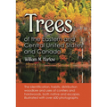 Trees of the Eastern and Central United States and Canada: The Identification, Habits, Distribution, Woodlore and Uses of Conifers and Hardwoods, Both - Paperback