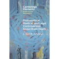 Philosophical, Medical, and Legal Controversies About Brain Death - Hardcover