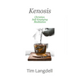 Kenosis: Christian Self-Emptying Meditation - Paperback