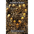 Catacombs of the Heart - Paperback