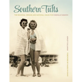 Southern Tufts: The Regional Origins and National Craze for Chenille Fashion - Hardcover
