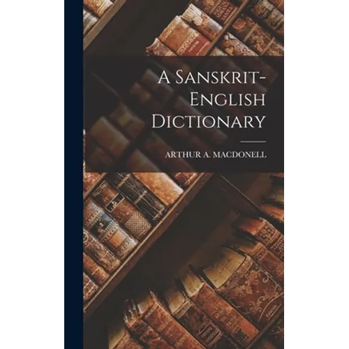 A Sanskrit-English Dictionary - Hardcover