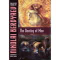 The Destiny of Man - Hardcover