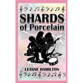 Shards Of Porcelain - Paperback