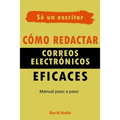 Cómo redactar correos electrónicos eficaces: Manual Paso a Paso - Paperback