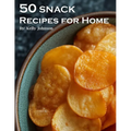 50 Snack Recipes for Home - Paperback