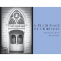 A Pilgrimage of Churches - Paperback