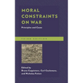 Moral Constraints on War: Principles and Cases - Paperback