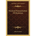 Practical Demonstration Of Mysticism - Paperback