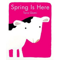 Spring Is Here - Board Book