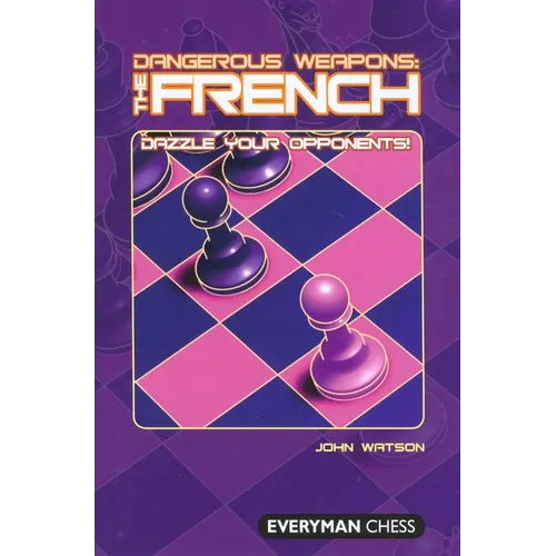 Dangerous Weapons: The French - Paperback