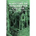 A History Of Winchester College - Paperback