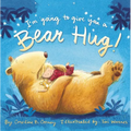I'm Going to Give You a Bear Hug! - Board Book