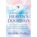 Surfing Through Heaven's Doorways - Paperback