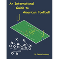An International Guide to American Football - Paperback