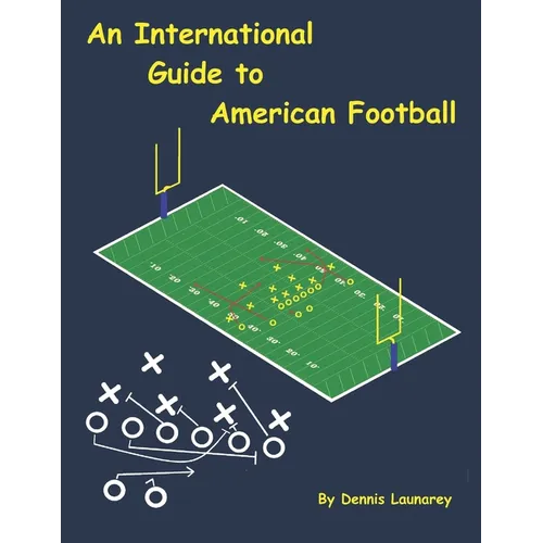 An International Guide to American Football - Paperback