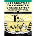 Introduction to Computer Organization: An Under the Hood Look at Hardware and X86-64 Assembly - Paperback