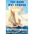 The Hard Way Around: The Passages of Joshua Slocum - Paperback
