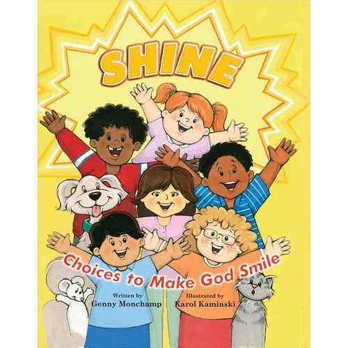 Shine: Choices That Make God Smile - Paperback