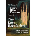 The Lost Revelation: Volume Two of The Diary of Mary Bliss Parsons - Paperback