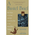 A Bintel Brief: Sixty Years of Letters from the Lower East Side to the Jewish Daily Forward - Paperback