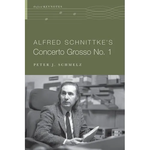 Alfred Schnittke's Concerto Grosso No. 1 - Paperback