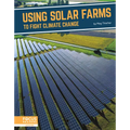 Using Solar Farms to Fight Climate Change - Paperback