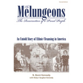 The Melungeons: The Resurrection of a Proud People - Paperback