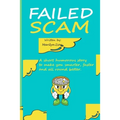 Failed Scam - Paperback