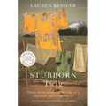 Stubborn Twig: Three Generations in the Life of a Japanese American Family - Paperback