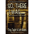 So, There I Was... - Paperback