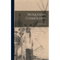 Iroquoian Cosmology - Hardcover