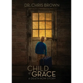 Child of Grace: A Death Row Story - Paperback