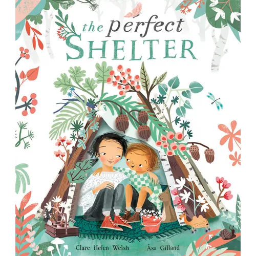 The Perfect Shelter - Hardcover