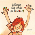 Vivan Las Uñas de Colores! - Hardcover