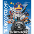 Knowledge Encyclopedia Transportation!: Cars, Trains, Ships and Planes as You've Never Seen It Before - Hardcover