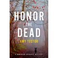 Honor the Dead: A Dominion Archives Mysteries - Hardcover