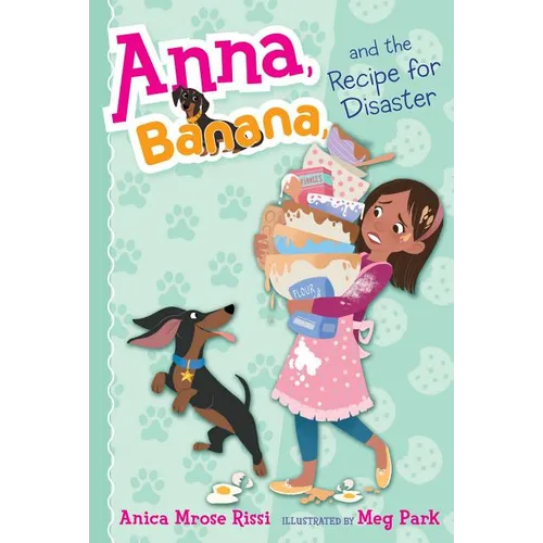 Anna, Banana, and the Recipe for Disaster - Paperback