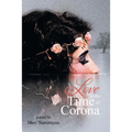 Love in the Time of Corona - Paperback