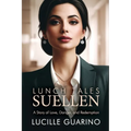 Lunch Tales: Suellen - Paperback