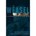 The Weasel: A Double Life in the Mob - Paperback