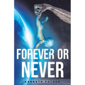 Forever or Never - Paperback