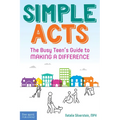 Simple Acts: The Busy Teen's Guide to Making a Difference - Paperback