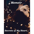 Memoir Secrets of My Heart - Paperback
