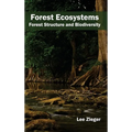 Forest Ecosystems: Forest Structure and Biodiversity - Hardcover